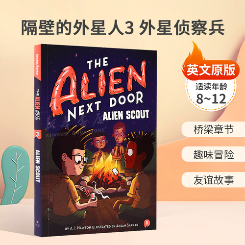 英文原版The Alien Next Door 3: Alien Scout隔壁的外星人3 外星侦察兵外星人与地球人趣味冒险桥梁/章节书8-12岁