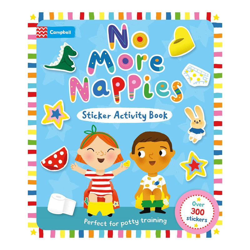 预售英文原版No More Nappies Sticker Activity Book再见尿不湿贴纸活动书300多张贴纸和趣味活动平装贴纸书2-6岁基础感念认知