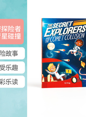英文原版 The Secret Explorers and the Comet Collision 秘密探险者和彗星碰撞 儿童课外英语阅读科幻冒险故事小说 宇宙太空星体