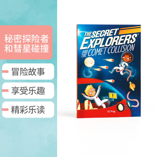 英文原版 The Secret Explorers and the Comet Collision 秘密探险者和彗星碰撞 儿童课外英语阅读科幻冒险故事小说 宇宙太空星体