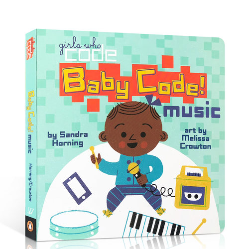 英文原版绘本Baby Code! music音乐 宝宝的摇篮曲 儿童启蒙纸板书 3-6岁幼儿STEM科学启蒙图画书 亲子互动共读睡前故事纸板书