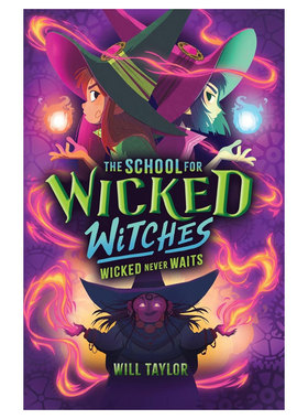 英文原版The School for Wicked Witches #2: Wicked Never Waits魔法坏女巫学校2 邪恶降临女巫成长故事奇幻小说 魔法冒险