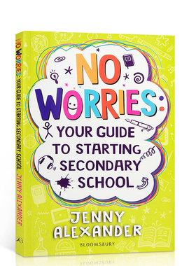 英文原版No Worries: Your Guide to Starting Secondary School 别担心中学入门指南缓解焦虑和压力学校家庭教育学生课外阅读书籍