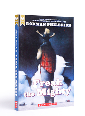 英文原版进口Freak the Mighty陪着你走小天才与傻大个的故事 疯狂怪人儿童文学励志小说 伴你同行英语课外阅读砥砺前行送音频