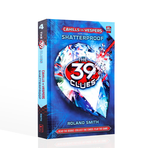 英文原版39 CLUES; THE: CAHILLS VS. VESPERS BOOK 4: SHATTERPROOF(Sep)39条线索 卡西尔斯与维塞斯 防碎 少儿英语课外阅读小说
