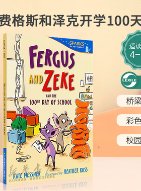 英文原版Fergus and Zeke and the 100th Day of School 费格斯和泽克开学100天课堂宠物趣味故事 桥梁章节 彩色插图校园故事