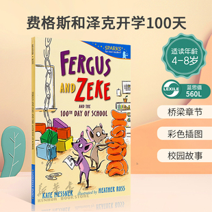 费格斯和泽克开学100天课堂宠物趣味故事 彩色插图校园故事 Zeke Day 100th and the 桥梁章节 英文原版 School Fergus