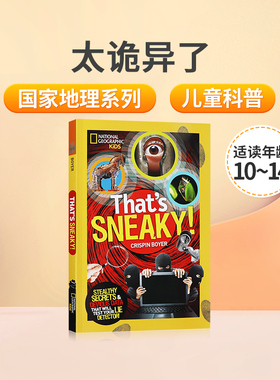 英文原版 That's Sneaky 太诡异了！ National Geographic美国国家地理系列儿童启蒙认知科普读物 精装 英语课外阅读书
