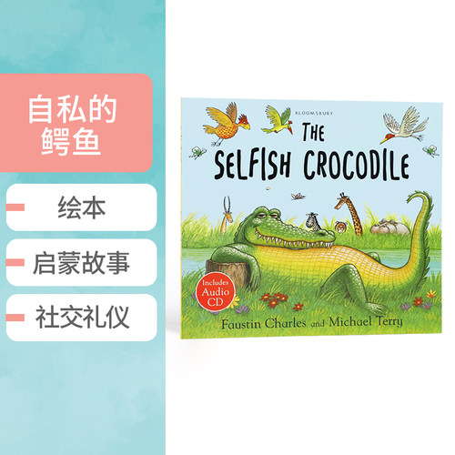 英文原版 The Selfish Crocodile 自私的鳄鱼 儿童英语启蒙图画友谊、勇气和学习分享故事书 心理成长平装绘本 正版进口书