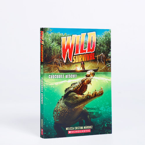 英文原版 Wild Survival #1 Crocodile Rescue!鳄鱼救援野外生存 学乐Scholastic出版中学生英语课外阅读章节桥梁小说正版进口平装