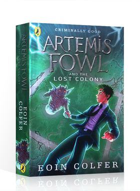 英文原版绘本Artemis Fowl and the Lost Colony阿特米斯奇幻历险5：失落的种族7-12岁儿童奇幻冒险章节小说Eoin Colfer欧因▪科弗