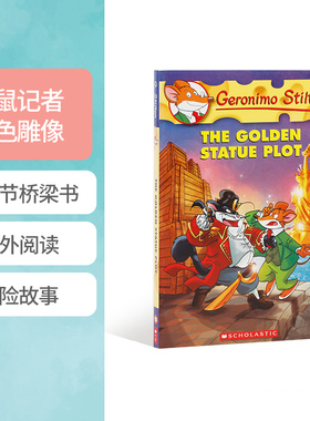 英文原版老鼠记者55:金色雕像Geronimo Stilton: The Golden Statue Plot儿童文学小说7-12岁青少年章节桥梁书中小学生课外阅读书