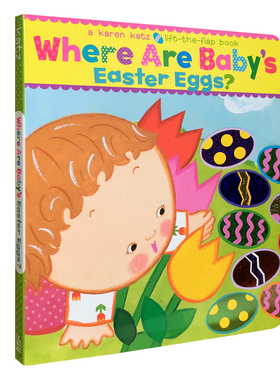 英文原版Where Are Baby's Easter Eggs? 复活节蛋在哪里 亲子绘本 纸板翻翻书Karen Katz belly button卡伦卡茨 儿童入门启蒙