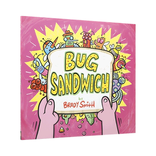 英文原版 Bug Sandwich 虫子三明治 儿童图画故事Nancy Paulsen Books 4-8岁儿童宝宝启蒙益智幽默搞笑绘本精装进口正版