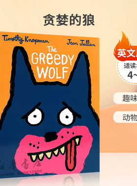 英文原版The Greedy Wolf 贪婪的狼 格林童话故事改编 趣味绘本 动物故事精装绘本童话寓言/神话传说 4-8岁