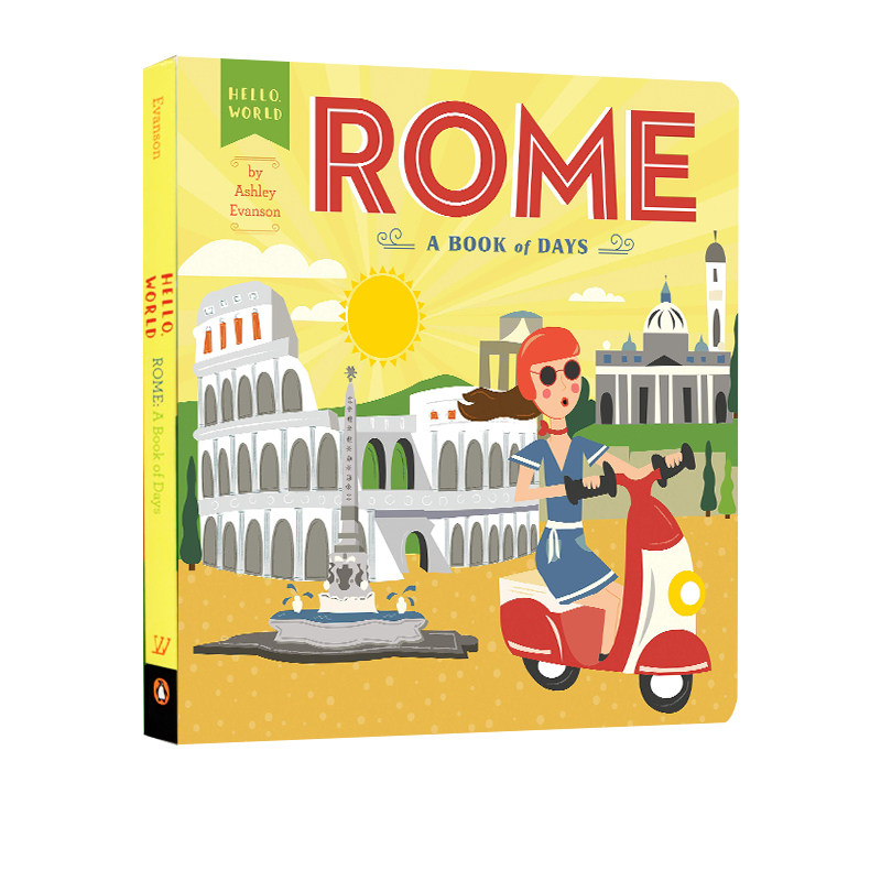 英文原版你好世界系列Hello,world Rome A Book of Days罗马时间之书儿童英语早教启蒙绘本亲子共读睡前故事纸板书Penguin企鹅