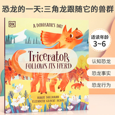 英文原版 A Dinosaur's Day: Triceratops Follows Its Herd 恐龙的一天:三角龙跟随它的兽群 3-6岁儿童宝宝趣味冒险故事绘本DK