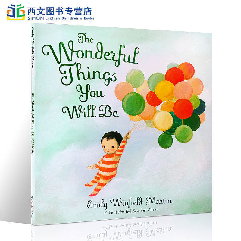 英文原版进口The Wonderful Things You Will Be愿世间一切的美好都属于你纽约时报畅销书宝宝亲子互动睡前绘本温馨亲情 ...