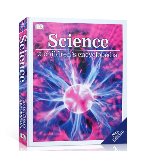 DK儿童科学百科全书Science A Children's Encyclopedia英文原版 全图解彩色插图 物理化学生物启蒙儿童科学科普百科读物精装