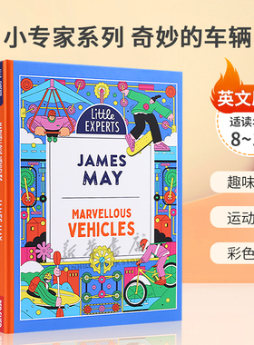 英文原版Little Experts: Marvellous Vehicles 小专家系列 奇妙的车辆 儿童科普读物 运动指南 彩色插图精装 STEAM读物