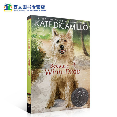 英文原版小说Because of Winn-Dixie傻狗温迪克新版荣获纽伯瑞奖 9-12岁阅读学习英语故事图画书青少年课外英语文学读物