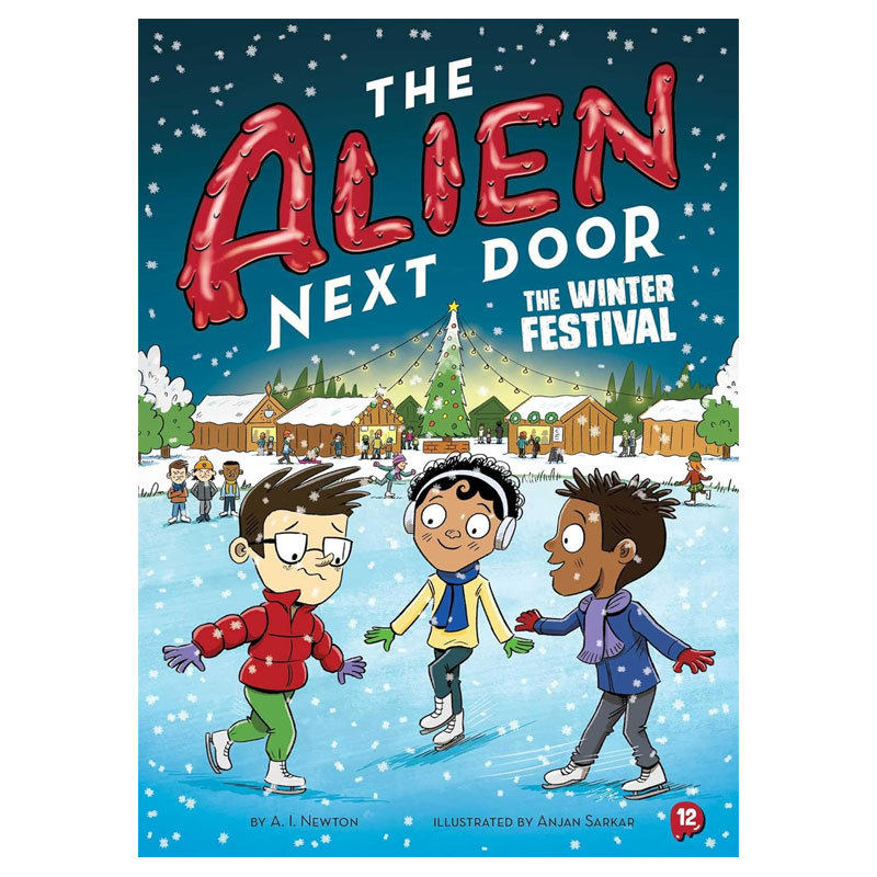 英文原版The Alien Next Door 12: The Winter Festival隔壁的外星人12冬日庆典外星人与地球人趣味冒险桥梁/章节书8-12岁