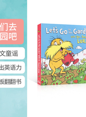英文原版Let's Go to the Garden! With Dr. Seuss's Lorax我们去花园吧! 与苏斯博士的《洛拉克斯》一起幼儿英语启蒙绘本纸板童书
