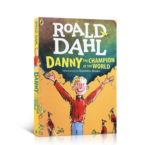 世界冠军丹尼Danny The Champion Of The World英文原版小说 罗尔德达尔系列 Roald Dahl 小学生初中英语课外阅读故事书
