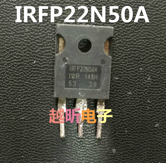 【越昕电子】原装进口拆机 IRFP22N50 IRFP22N50A液晶用场效应管