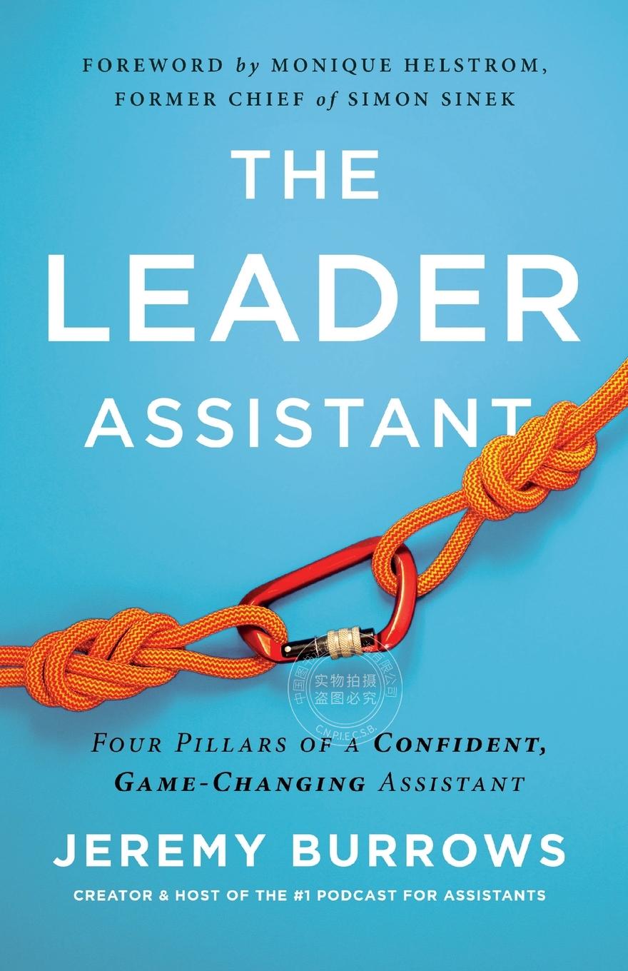 预售 按需印刷 The Leader Assistant 领导助理:自信的、改变游戏规则的助理的四大要素  Jeremy Burrows 英文原版