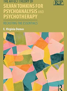 预售 按需印刷 The Affect Theory of Silvan Tomkins for Psychoanalysis and Psychotherapy