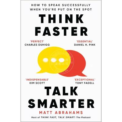 现货 更快地思考，更聪明地交谈 马特亚伯拉罕 英文原版 Think Faster, Talk Smarter