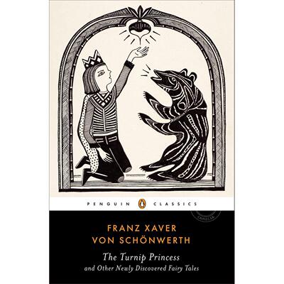 预售 The Turnip Princess and Other Newly Discovered Fairy Tales 企鹅兰登按需印刷