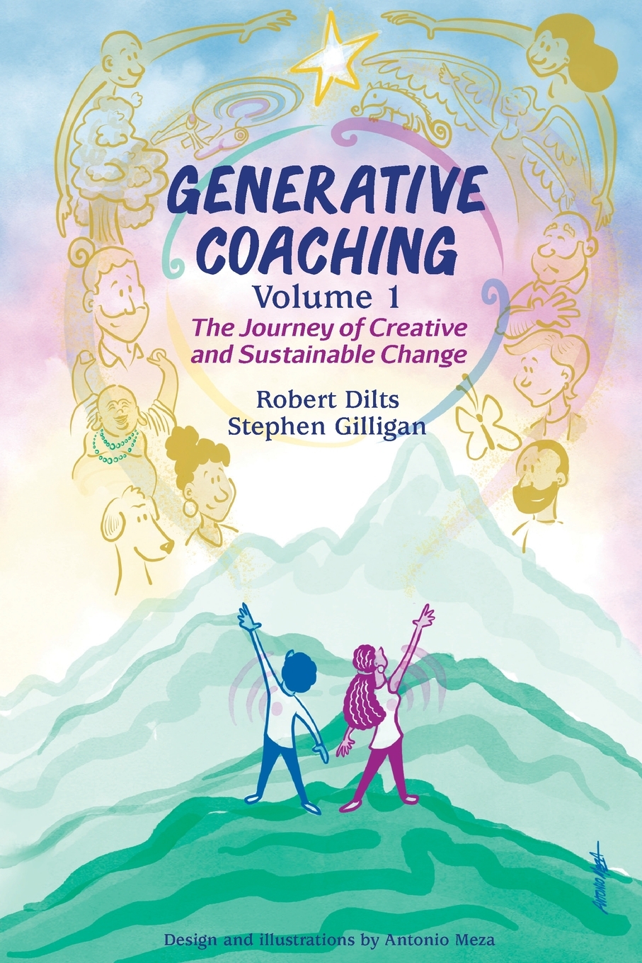 预售 按需印刷 Generative Coaching Volume 1 生成式教练第1卷:创造性和可持续变化之旅 Robert B Dilts 英文原版