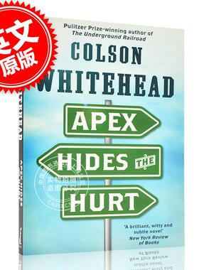 预售 艾佩克斯止痛贴 科尔森·怀特黑德 英文原版 Apex Hides the Hurt 地下铁道作者 普利策奖得主 平装小说书 中图