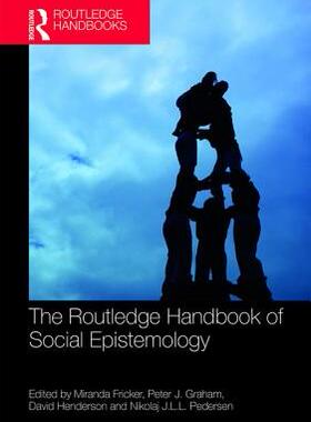 预售 按需印刷 The Routledge Handbook of Social Epistemology