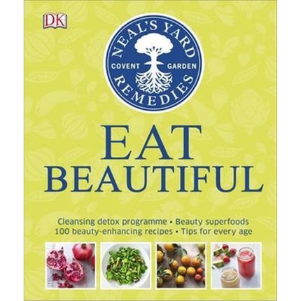 Neal's Yard Remedies Eat Beautiful 吃的漂亮 精装 提升清洁美容指南科普读物 NYR专家精选的100多种健康食谱