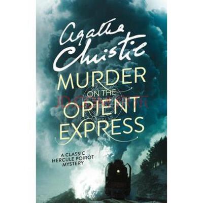 东方快车列车谋杀案 英文原版 Murder on the Orient Express 阿加莎·克里斯蒂 经典作品 Agatha Christie 侦探推理小说