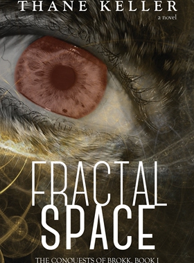 预售 按需印刷 Fractal Space 分形空间(征服布洛克) 英文原版 Thane A Keller