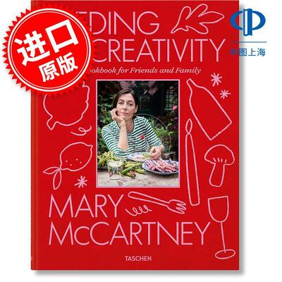 喂养创造力：亲友食谱 食谱摄影集 Taschen出版社 英文原版 Feeding Creativity: A Cookbook for Friends and Family