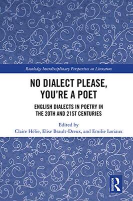 预售 按需印刷 No Dialect Please, You re a Poet
