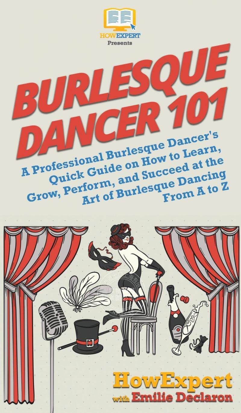 【预售 按需印刷】 Burlesque Dancer 101