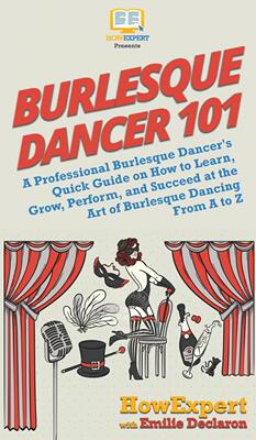 【预售 按需印刷】 Burlesque Dancer 101