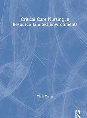 预售 按需印刷 Critical Care Nursing in Resource Limited Environments