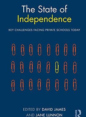 预售 按需印刷 The State of Independence: Key Challenges Facing Private Schools Today