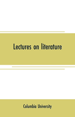预售 按需印刷 Lectures on literature 文学讲座  Columbia University 英文原版