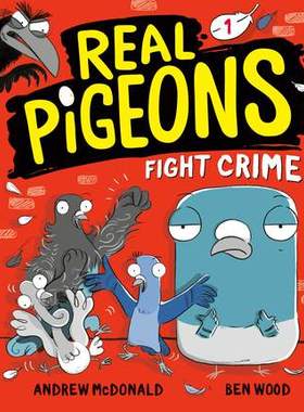真鸽子打击犯罪 儿童章节书 课外读物 幽默趣味 英文原版 Real Pigeons Fight Crime
