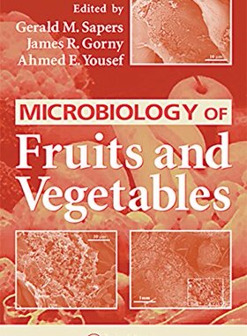 预售 按需印刷 Microbiology of Fruits and Vegetables