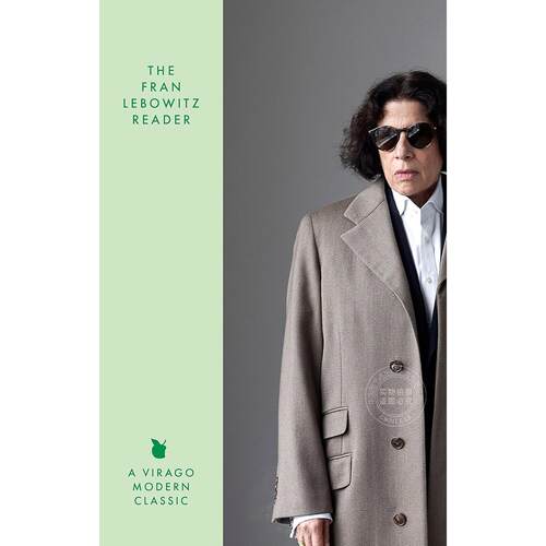 弗兰·勒博维茨读者英文原版The Fran Lebowitz Reader 网飞纪录片假装我们在城市主演 公众演讲流行文化幽默平装书