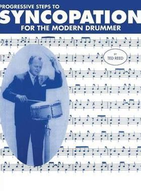 预售 按需印刷 Progressive Steps to Syncopation for the Modern Drummer